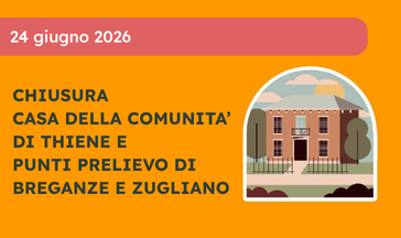 Chiusura Casa della Comunità di Thiene e Punti Prelievo di Breganze e Zugliano
